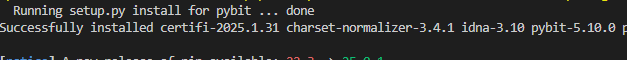 Pybit Successfully Installed , version shown in text